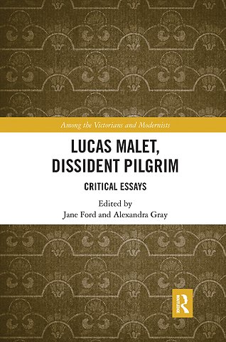 Lucas Malet, Dissident Pilgrim