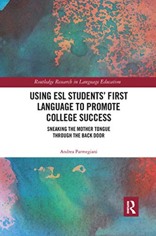 Using ESL Students’ First Language to Promote College Success