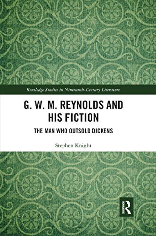G. W. M. Reynolds and His Fiction