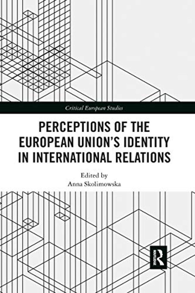 Perceptions of the European Union’s Identity in International Relations