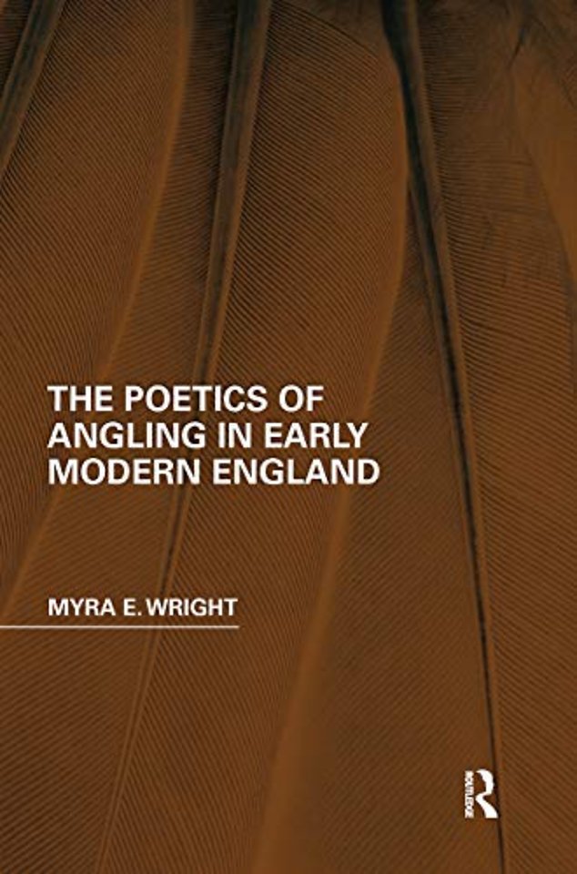 Poetics of Angling in Early Modern England