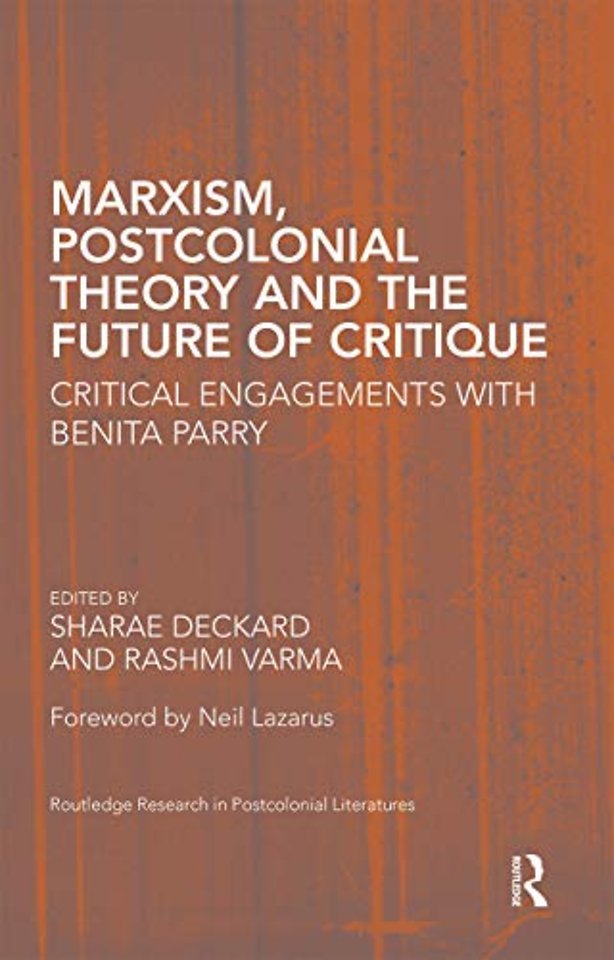 Marxism, Postcolonial Theory, and the Future of Critique
