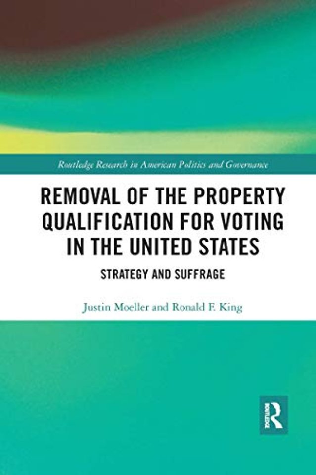 Removal of the Property Qualification for Voting in the United States