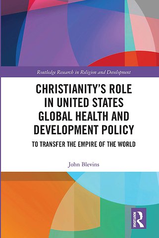 Christianity’s Role in United States Global Health and Development Policy