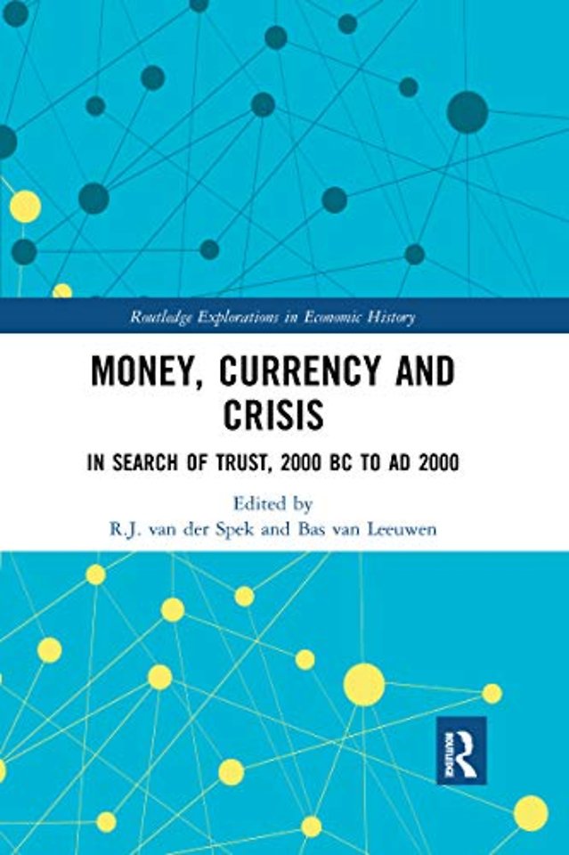 Money, Currency and Crisis