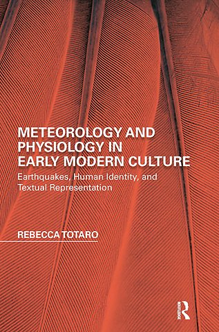 Meteorology and Physiology in Early Modern Culture