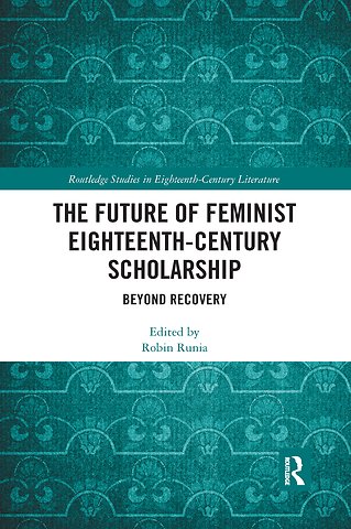 Future of Feminist Eighteenth-Century Scholarship