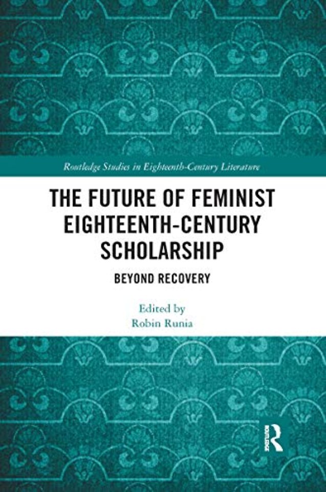 Future of Feminist Eighteenth-Century Scholarship