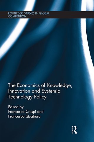 Economics of Knowledge, Innovation and Systemic Technology Policy