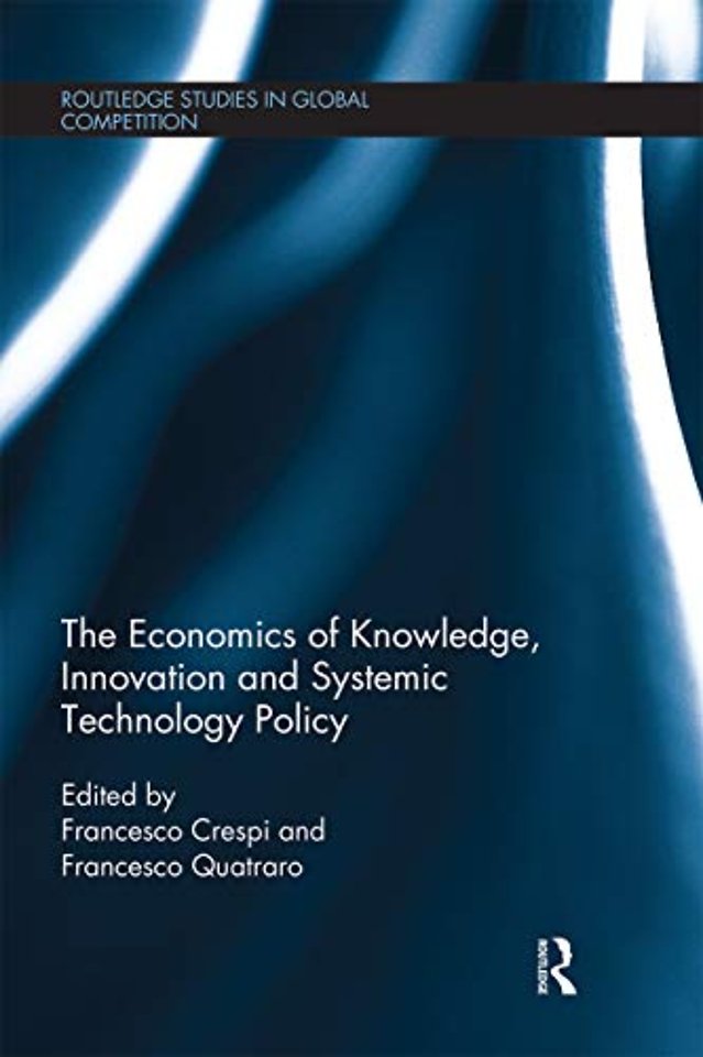 Economics of Knowledge, Innovation and Systemic Technology Policy