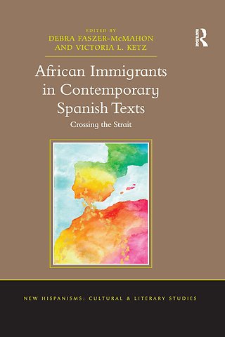 African Immigrants in Contemporary Spanish Texts