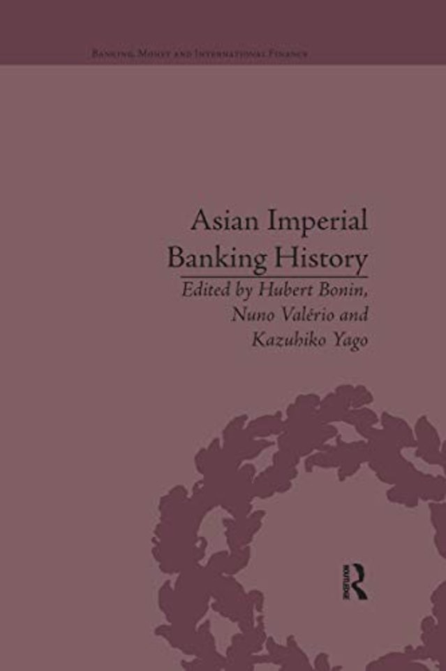 Asian Imperial Banking History