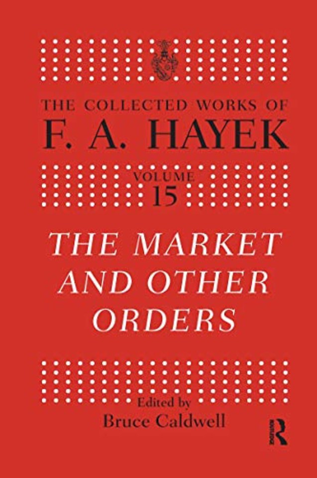 Collected Works of F.A. Hayek
