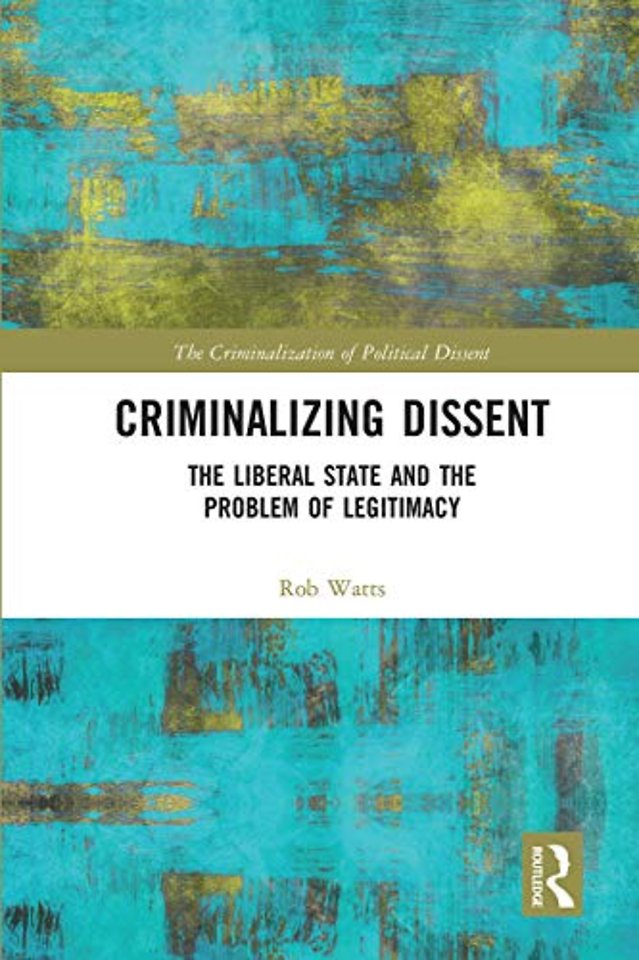 Criminalization of Political Dissent