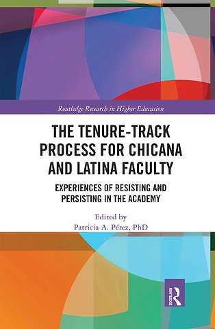Tenure-Track Process for Chicana and Latina Faculty
