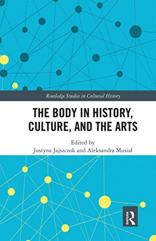 Body in History, Culture, and the Arts