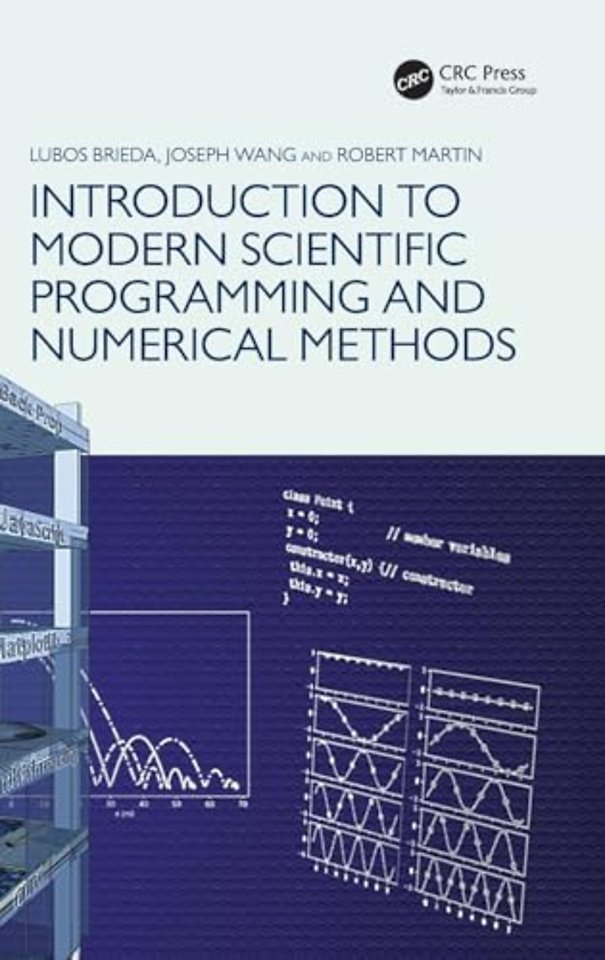 Introduction to Modern Scientific Programming and Numerical Methods