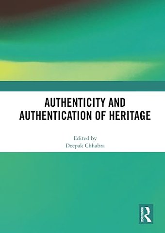 Authenticity and Authentication of Heritage