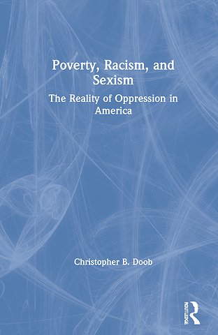 Poverty, Racism, and Sexism