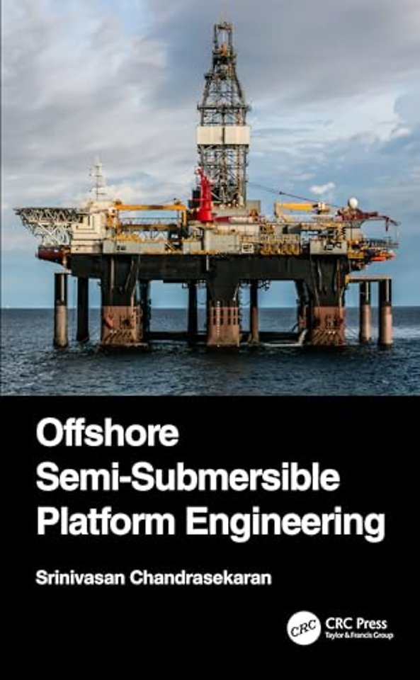 Offshore Semi-Submersible Platform Engineering