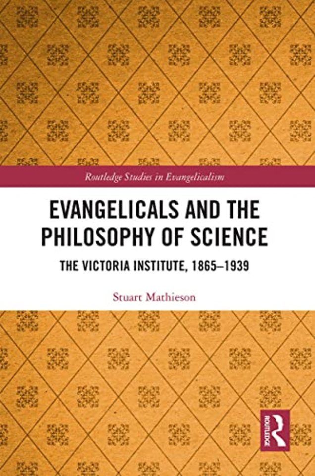 Evangelicals and the Philosophy of Science