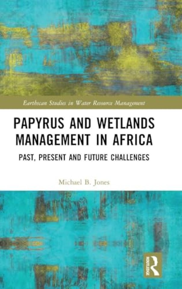 Papyrus and Wetlands Management in Africa