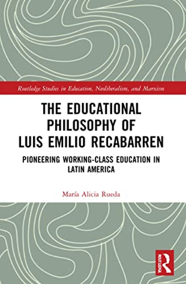 Educational Philosophy of Luis Emilio Recabarren