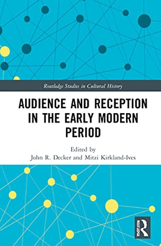 Audience and Reception in the Early Modern Period