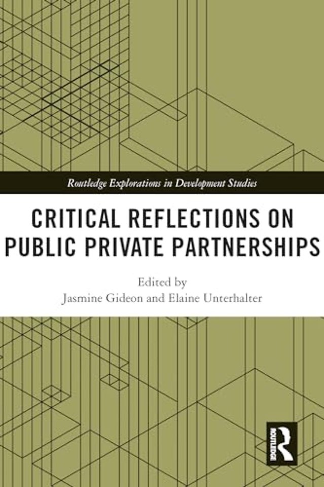 Critical Reflections on Public Private Partnerships