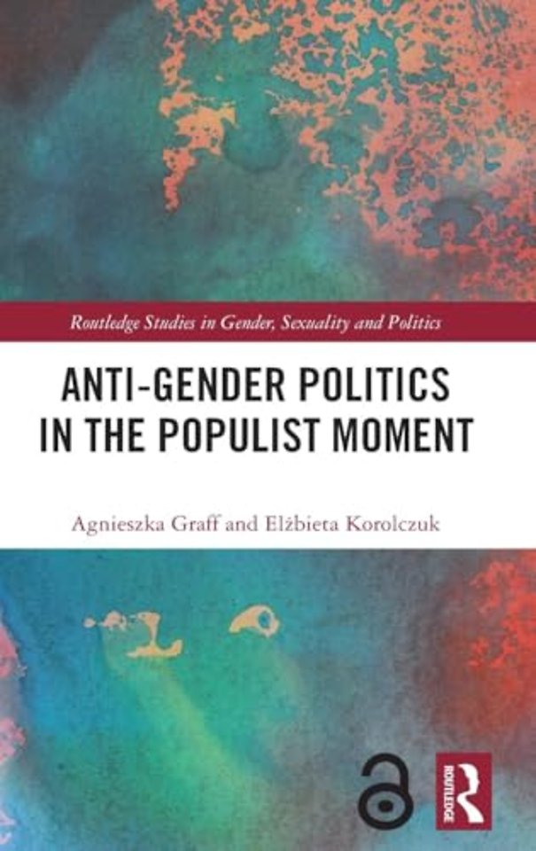 Anti-Gender Politics in the Populist Moment