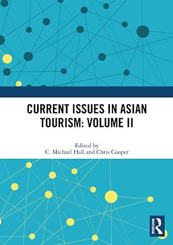 Current Issues in Asian Tourism: Volume II