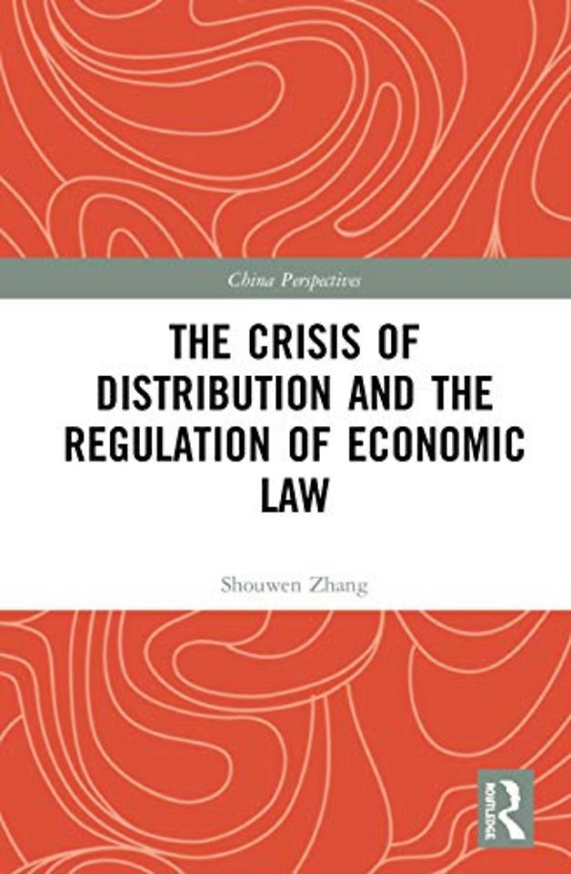 Crisis of Distribution and the Regulation of Economic Law