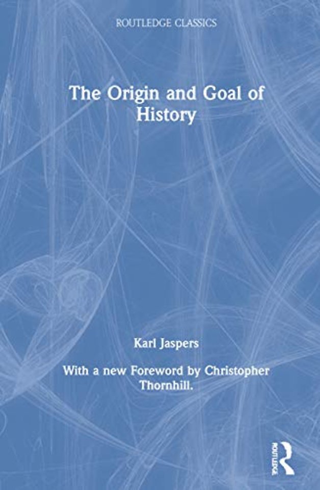 Origin and Goal of History