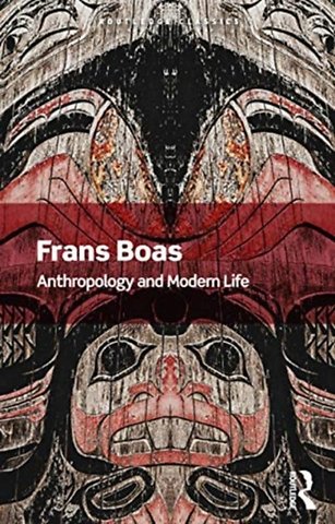 Anthropology and Modern Life