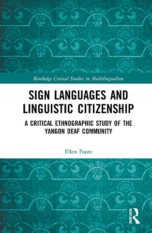 Sign Languages and Linguistic Citizenship