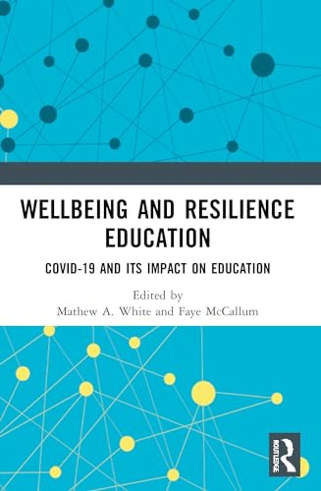 Wellbeing and Resilience Education