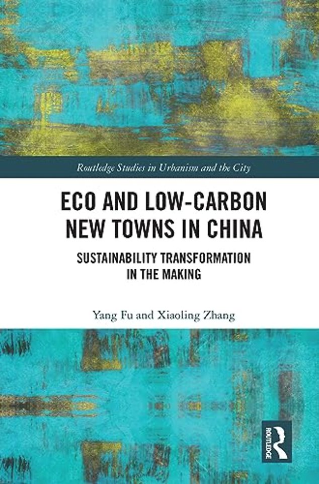 Eco and Low-Carbon New Towns in China