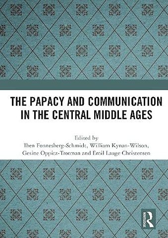 Papacy and Communication in the Central Middle Ages