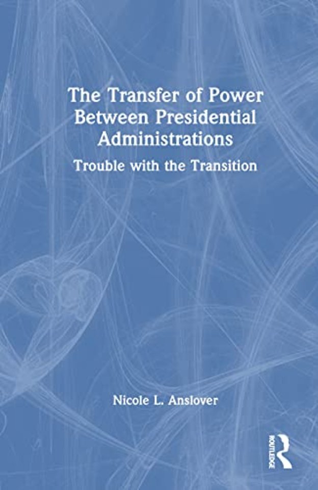 Transfer of Power Between Presidential Administrations
