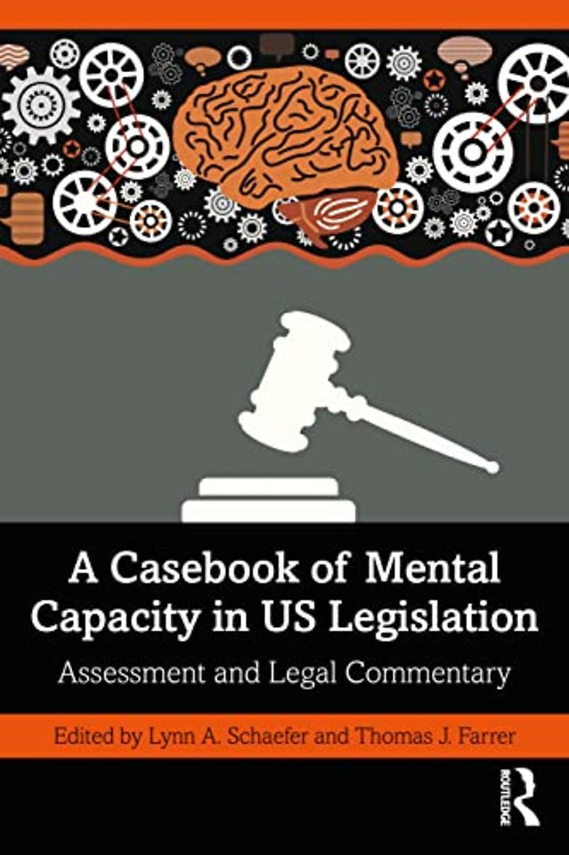 Casebook of Mental Capacity in US Legislation
