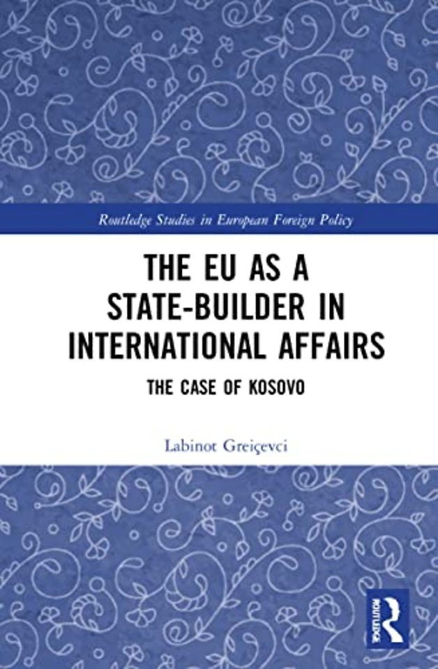 EU as a State-builder in International Affairs