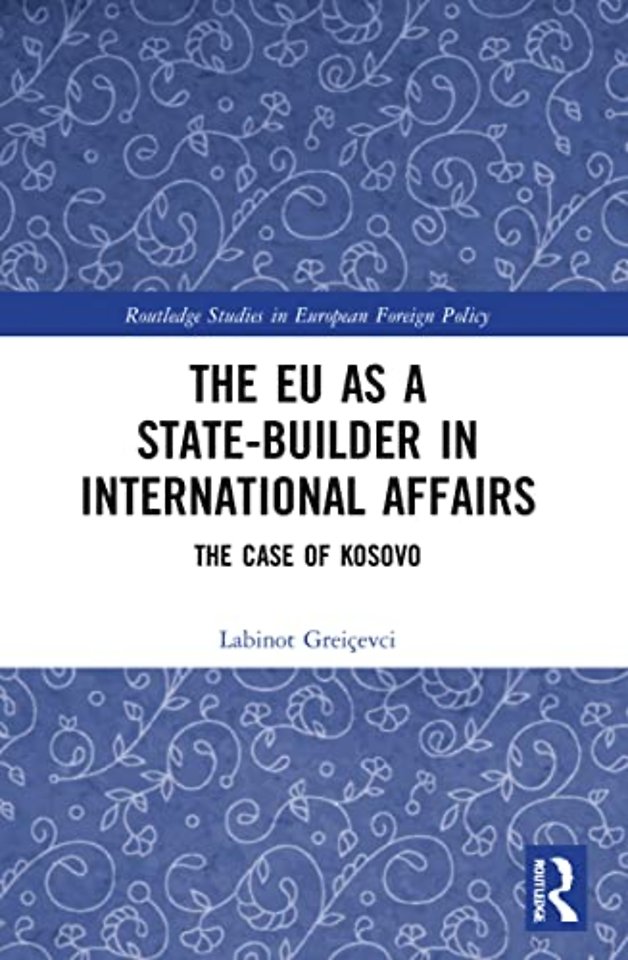 EU as a State-builder in International Affairs