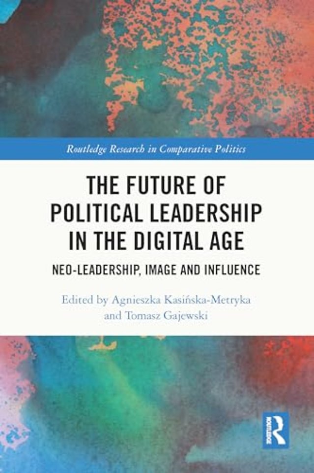 Future of Political Leadership in the Digital Age