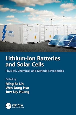 Lithium-Ion Batteries and Solar Cells