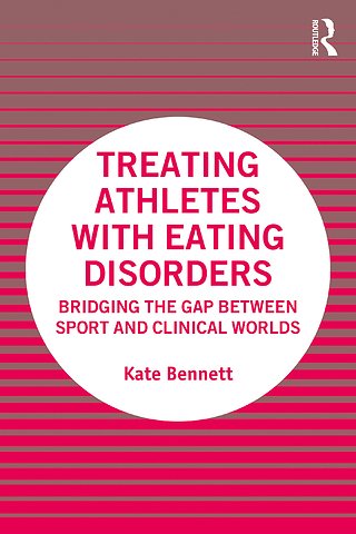 Treating Athletes with Eating Disorders