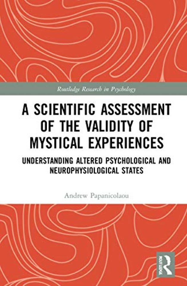 Scientific Assessment of the Validity of Mystical Experiences