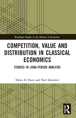 Competition, Value and Distribution in Classical Economics