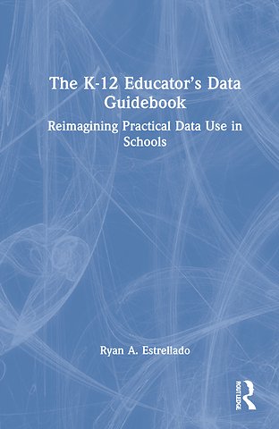 K-12 Educator’s Data Guidebook