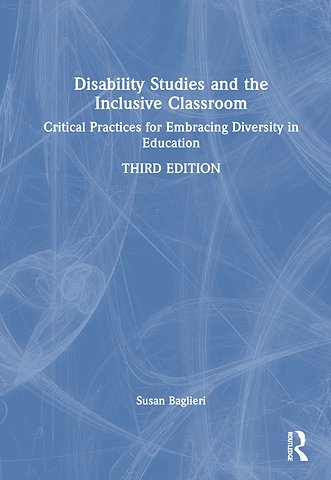 Disability Studies and the Inclusive Classroom