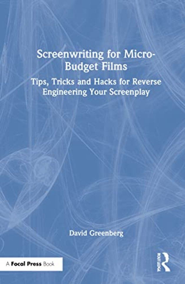 Screenwriting for Micro-Budget Films